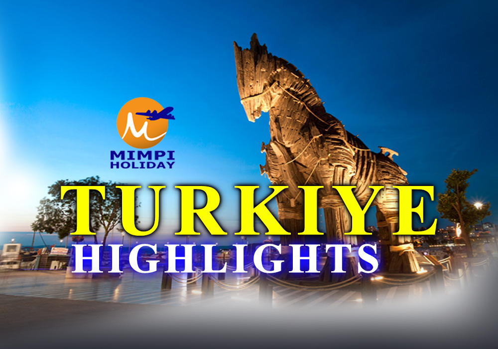 Türkiye Highlights