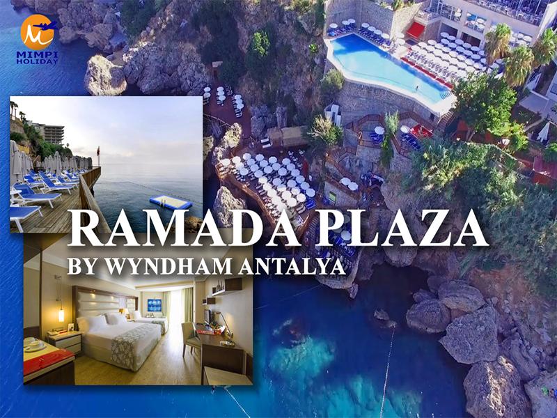 RAMADA PLAZA BY WYNDHAM ANTALYA
