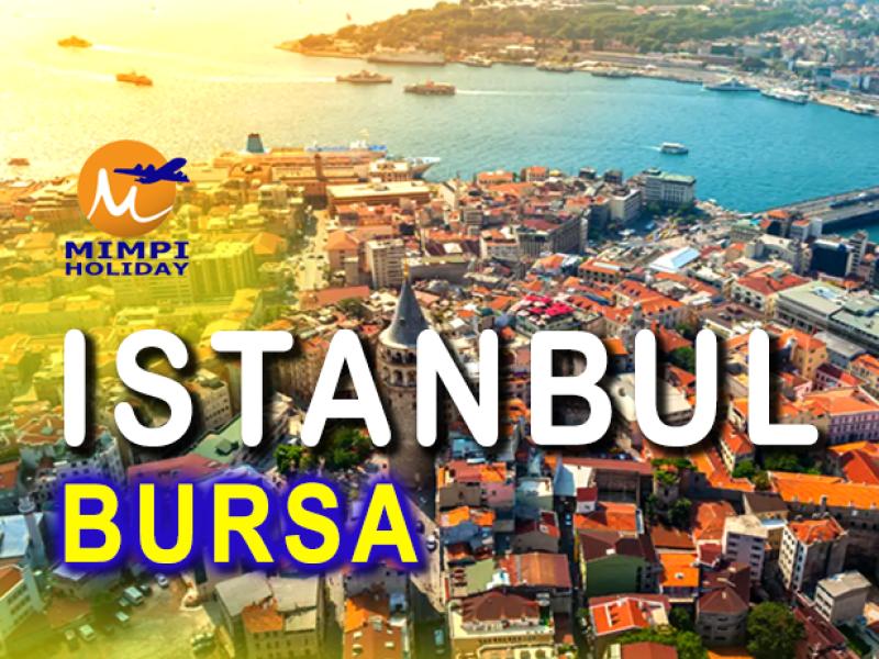 ISTANBUL & BURSA 4N5D